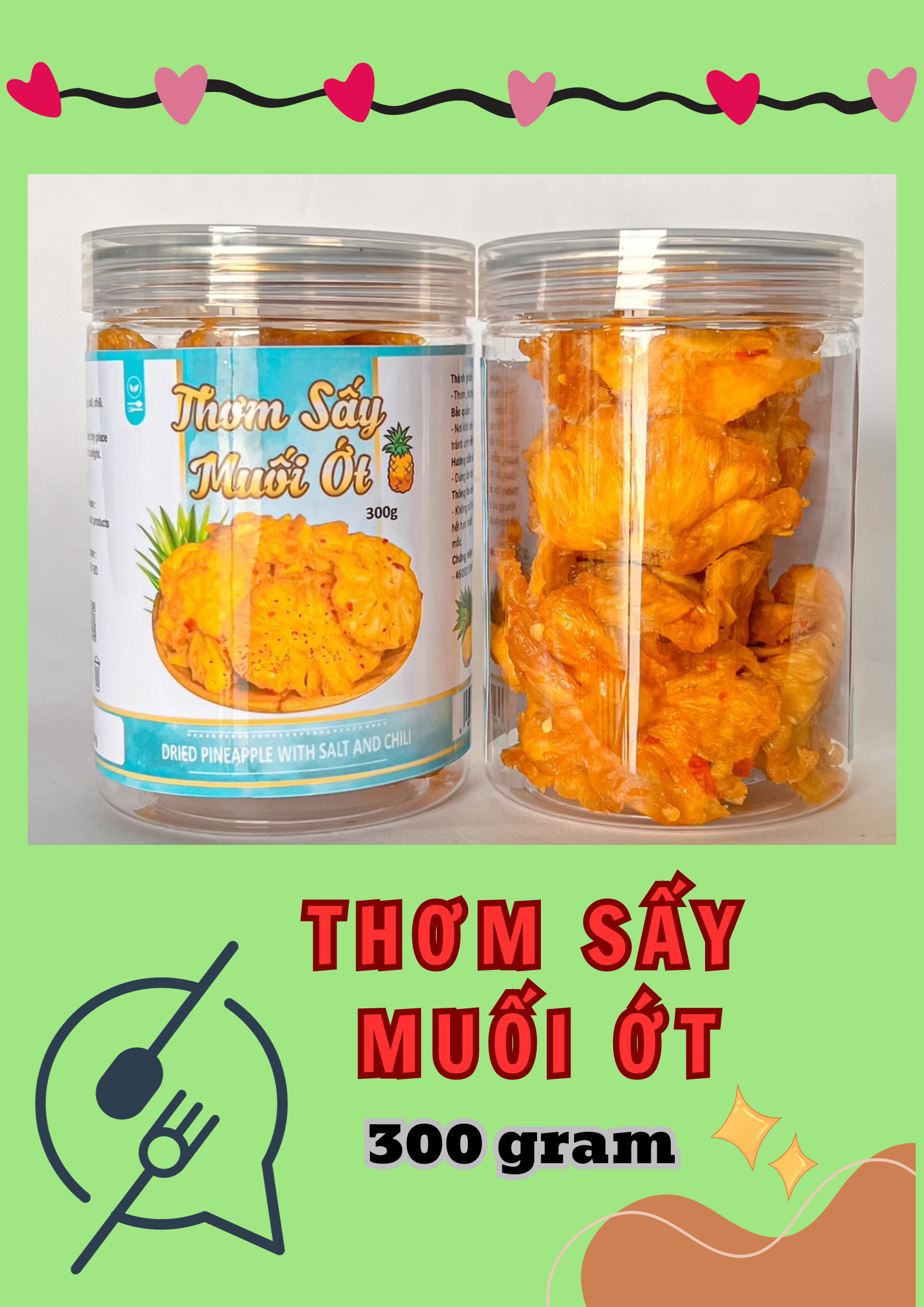 22533-22533-z4832619560366-20d1c80b9cc77aa019d513dd31f004ca-8.jpg Thơm Sấy Muối Ớt Thơm Ngon 300g Hộp - 8936208931599