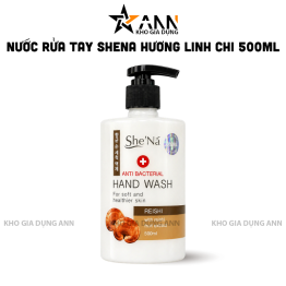 Nước Rửa Tay Diệt Khuẩn SHENA Tinh Chất Nấm Linh Chi 500ml - 9555206507743