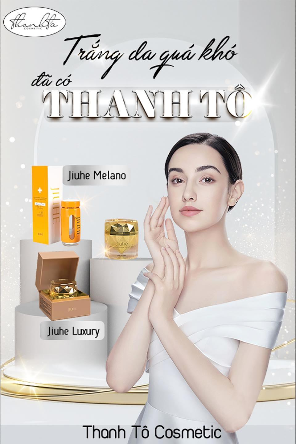 Kem Face Giảm Nám Jiuhe Luxury Thanh Tô Cosmetics  Bạn đồng hành cùng làn da của bạn
