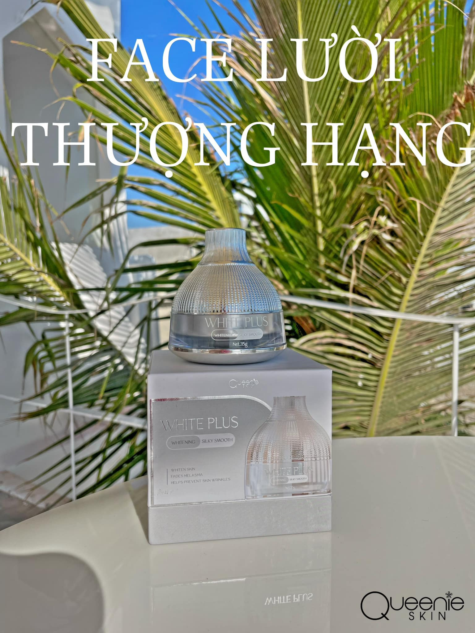 Face Lười Thượng Hạng 2024 White Plus Queenie Skin