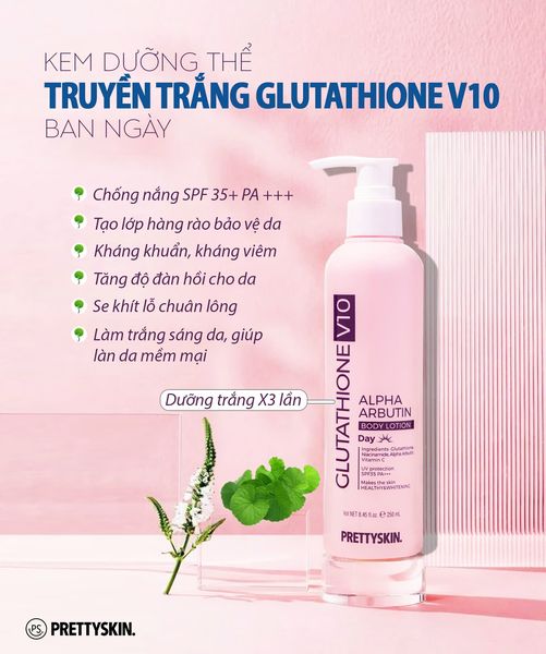 Dưỡng Thể Trắng Da Chống Nắng Ban Ngày PrettySkin Body Glutathione V10 Alpha Arbutin Body Lotion 250ml