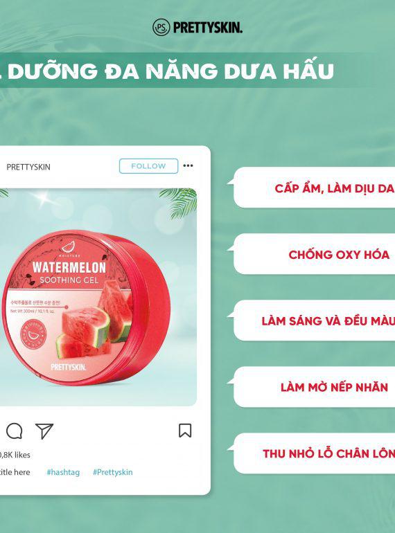 Công dụng Gel Dưỡng Đa Năng Dưa Hấu Prettyskin