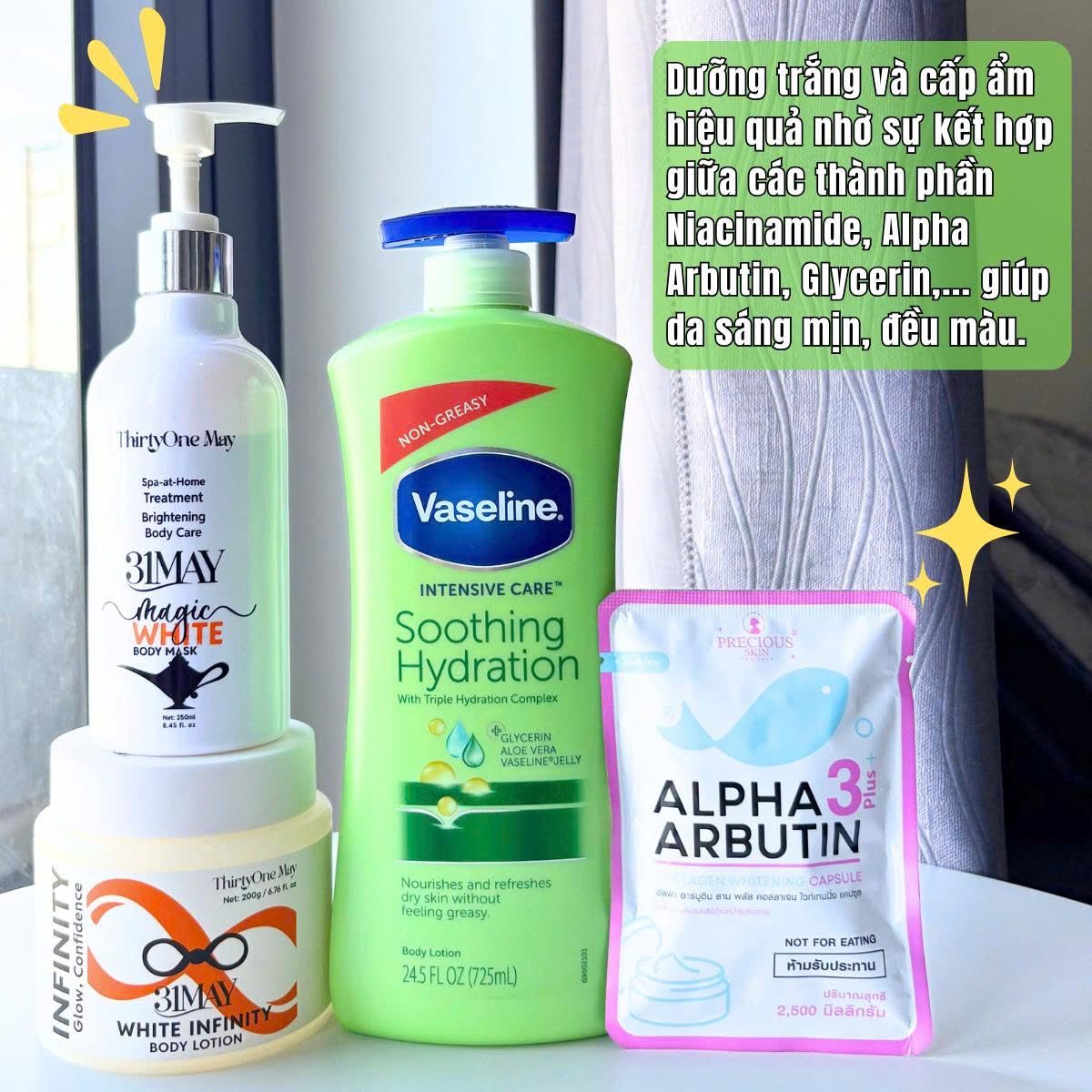 TẾT MUỐN BODY TRẮNG MỊN NHÌN CHUẨN HƠN OUTFIT – LÊN NGAY “BỘ TỨ” 31MAY + VASELINE + ALPHA ARBUTIN