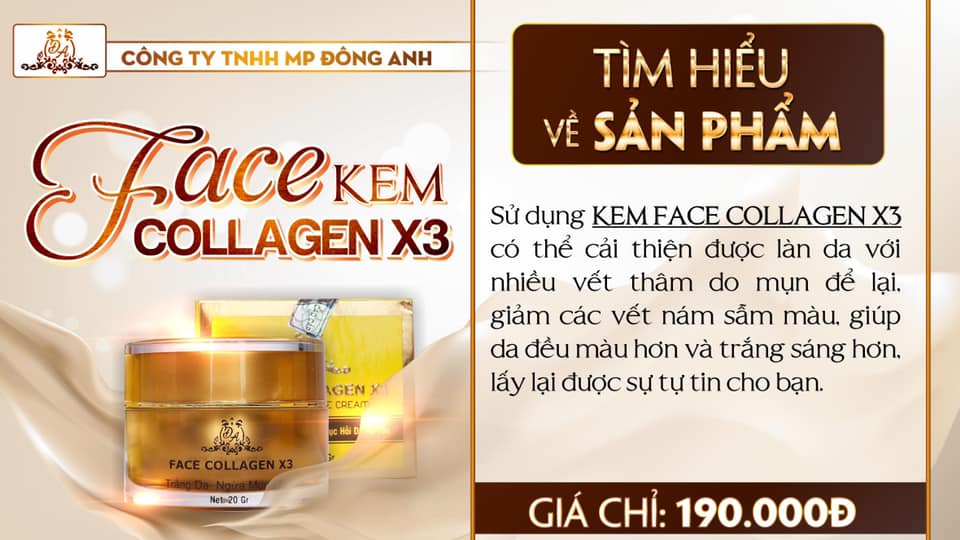 Giới thiệu về kem face COLLAGEN X3 của cty Đông Anh