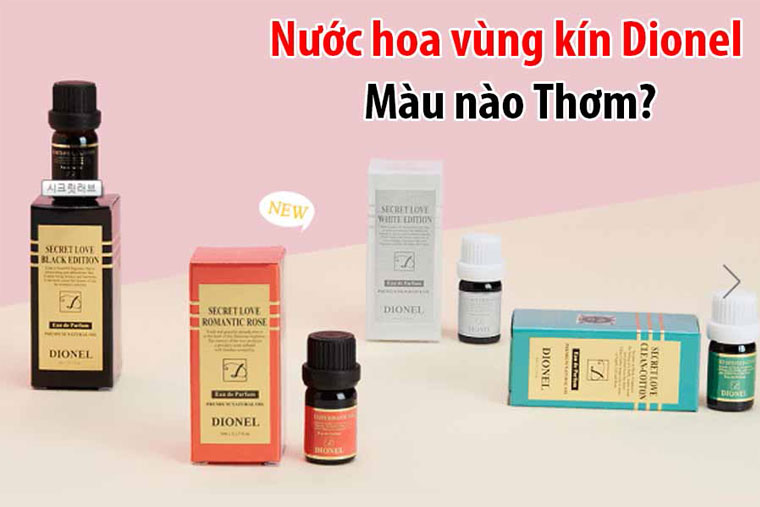 Nước hoa vùng kín Dionel Secret Love