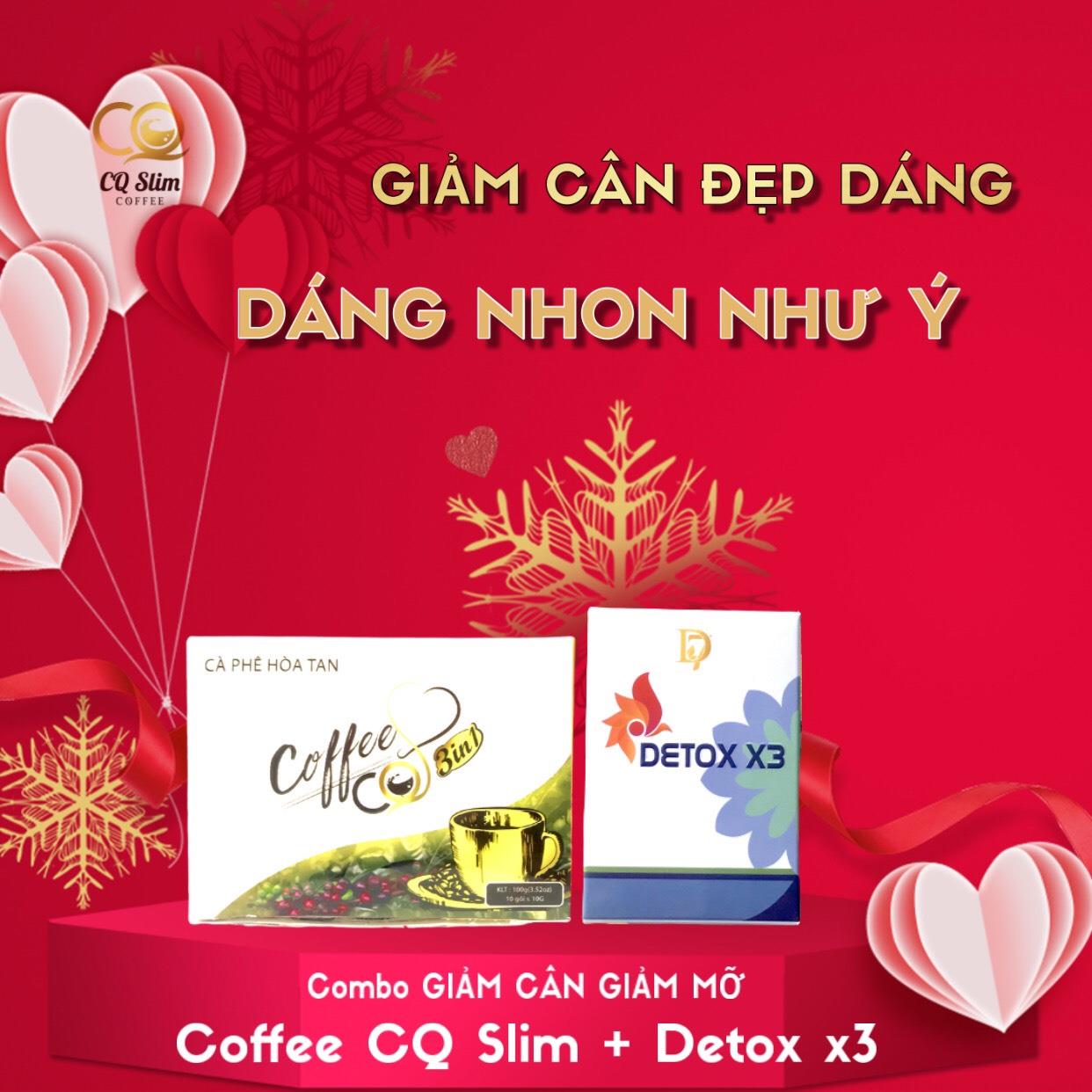 Combo hỗ trợ giảm cân Cafe CQ 3in1 kết hợp Detox X3 chính hãng