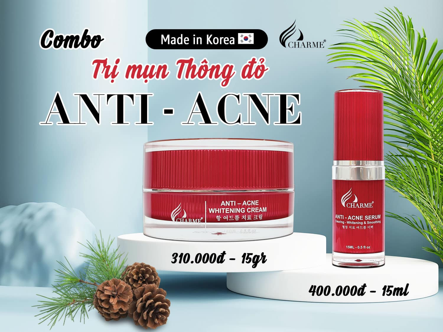 Cùng Charme chia sẻ bí quyết trị mụn với combo trị mụn Thông Đỏ