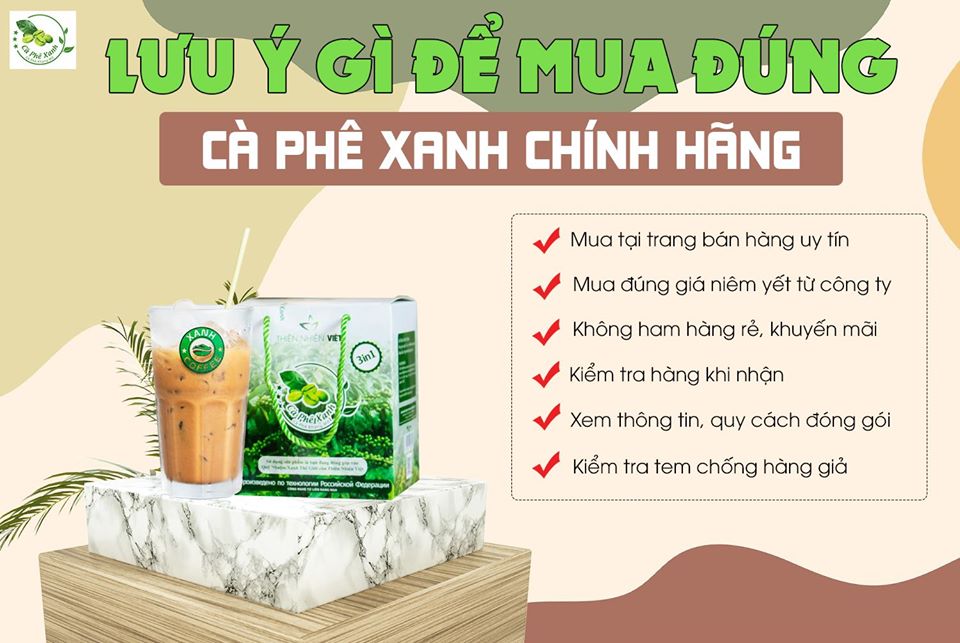 Hãy là người mua hàng thông thái khi mua Cà Phê Xanh Thiên Nhiên Việt