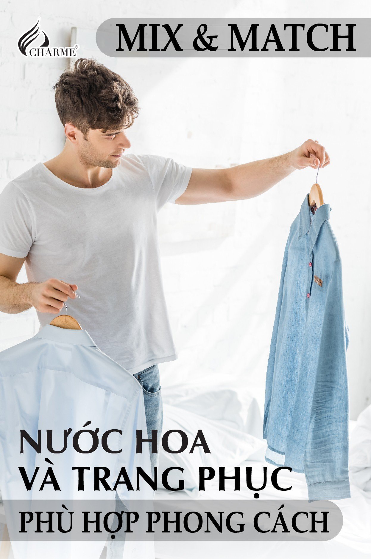 Mix & Match Sự kết hợp hoàn hảo mùi hương cùng trang phục cho quý ông thời thượng