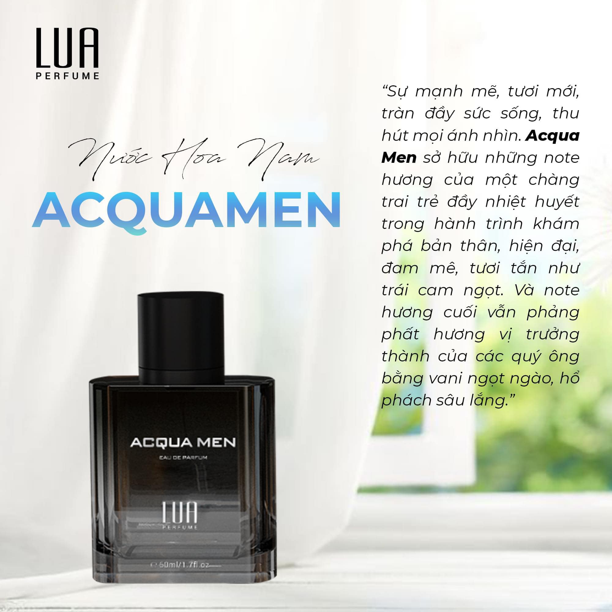 Acqua Men Được ví von như làn không khí tươi mát trên làn da trần